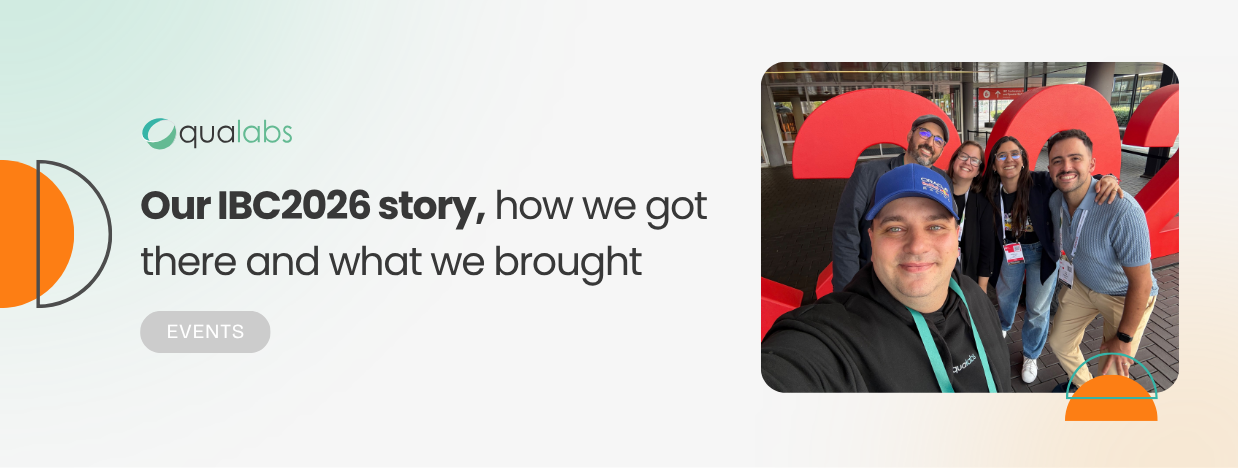 Our IBC2026 story: how we got there and what we brought — Qualabs at the RAI in Amsterdam