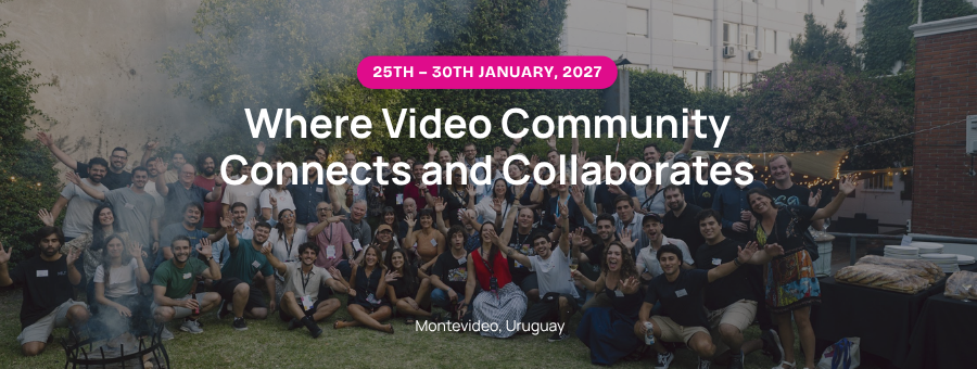 MonteVIDEO Tech Summer Camp 2027 — Where Video Community Connects and Collaborates. 25th–30th January 2027, Montevideo, Uruguay