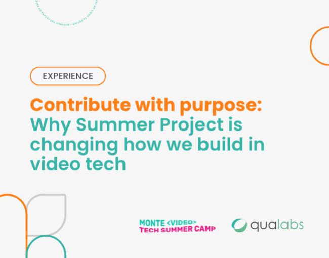Contribute with purpose: Why Summer Project is changing how we build in video tech