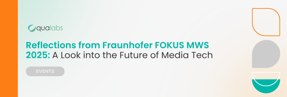 Reflections from Fraunhofer FOKUS MWS 2025: A Look into the Future of Media Tech